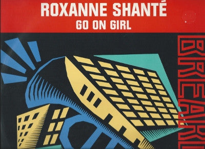 Go On Girl Roxanne Shanté