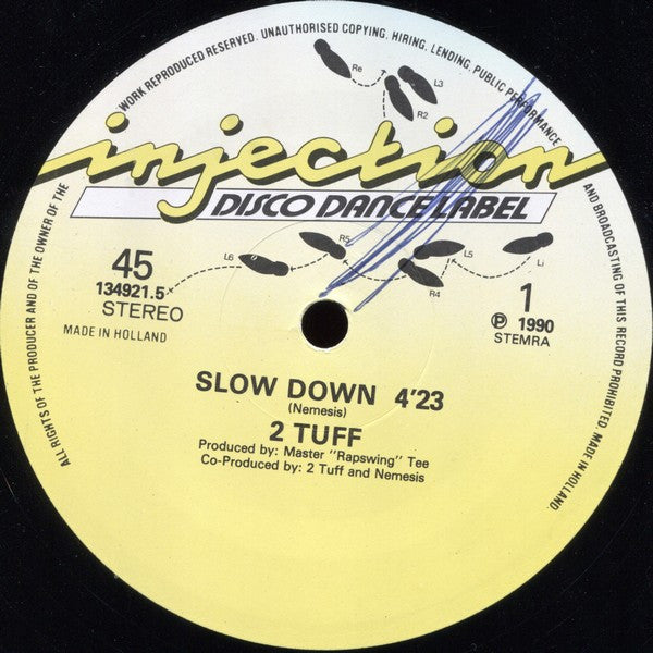 Slow Down 2 Tuff