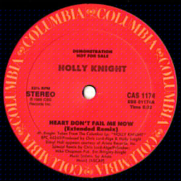 Heart Don't Fail Me Now Holly Knight