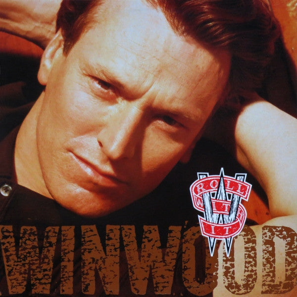 Roll With It Steve Winwood
