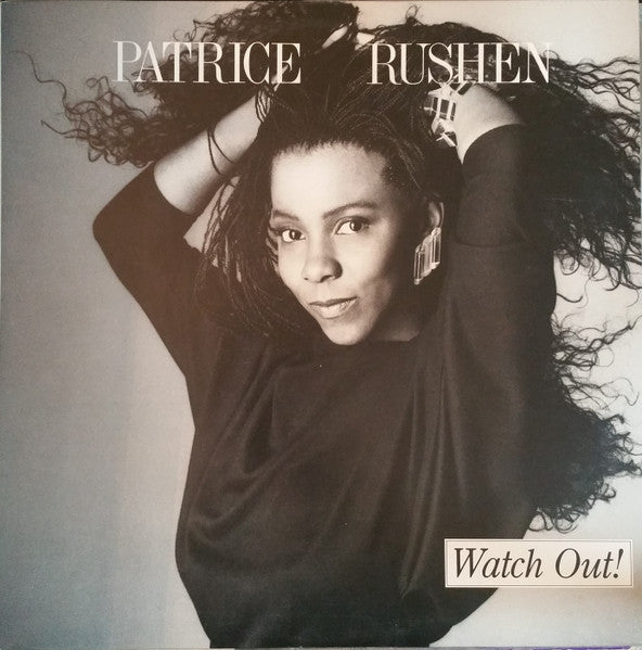 Watch Out! Patrice Rushen