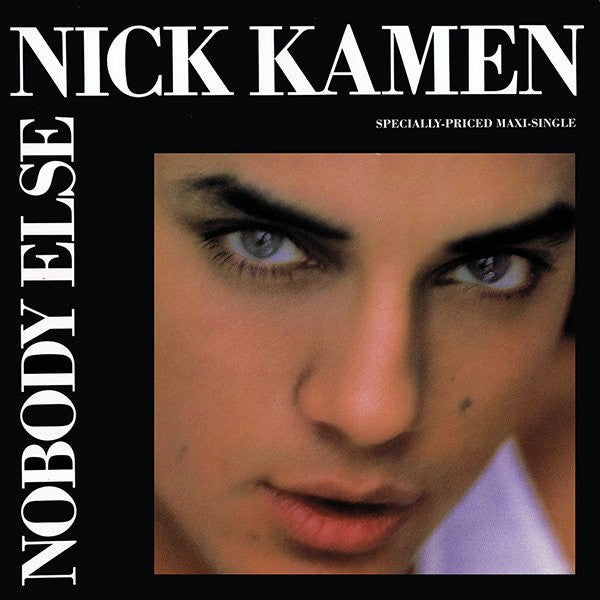 Nobody Else Nick Kamen