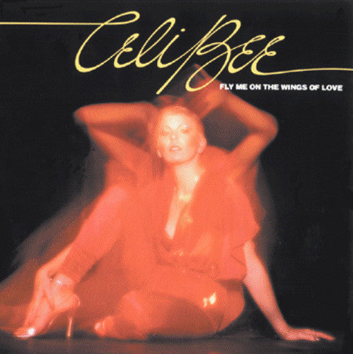 Fly Me On The Wings Of Love Celi Bee