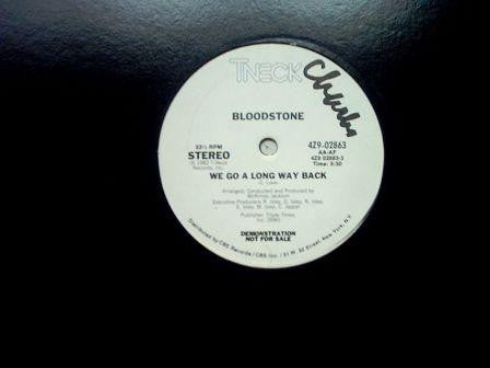 We Go A Long Way Back Bloodstone