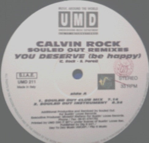 You Deserve (Be Happy) (Souled Out Remixes) Calvin Rock