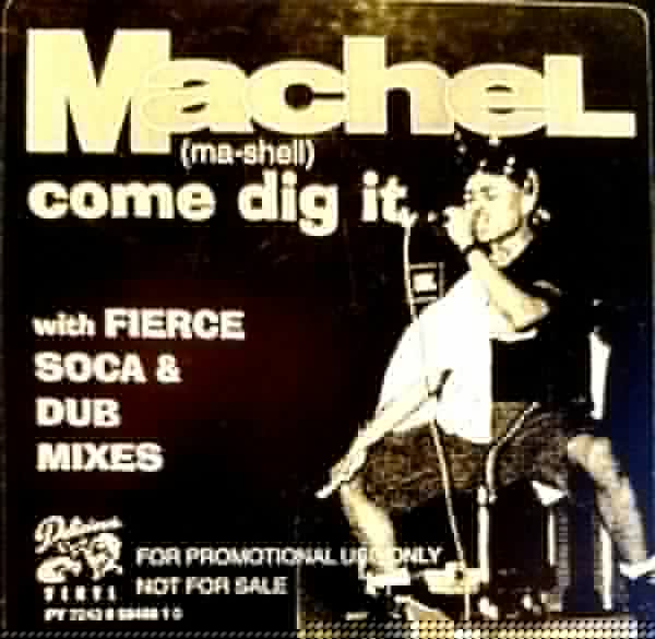 Come Dig It Machel Montano
