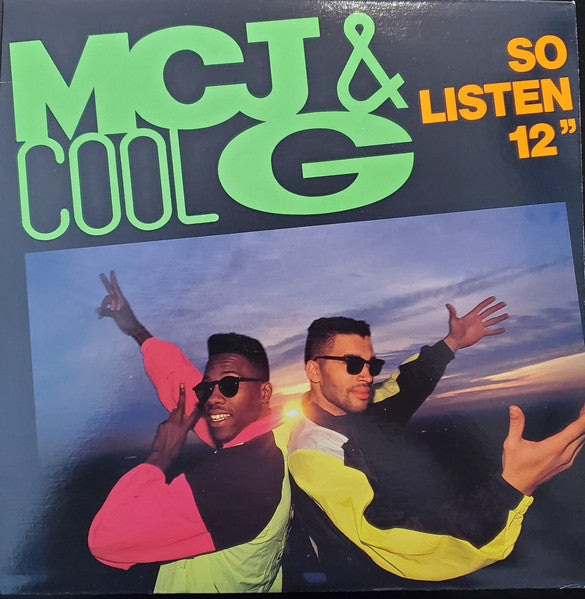 So Listen MCJ & Cool G