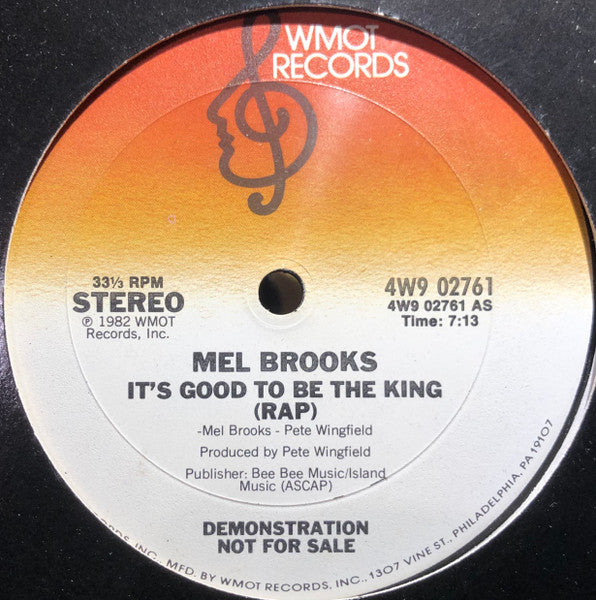 It's Good To Be The King Mel Brooks