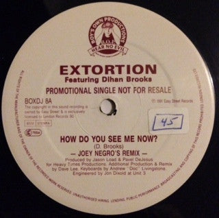 How Do You See Me Now? Extortion,Dihan Brooks