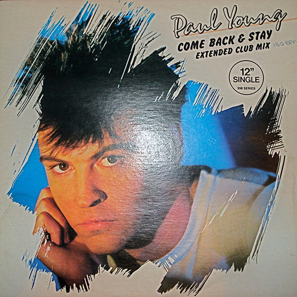 Come Back And Stay (Extended Club Mix) Paul Young