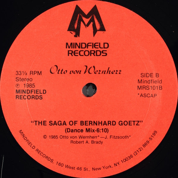 The Saga Of Bernhard Goetz Otto Von Wernherr