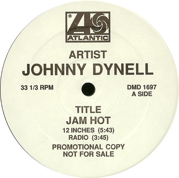 Jam Hot / Love Find A Way Johnny Dynell