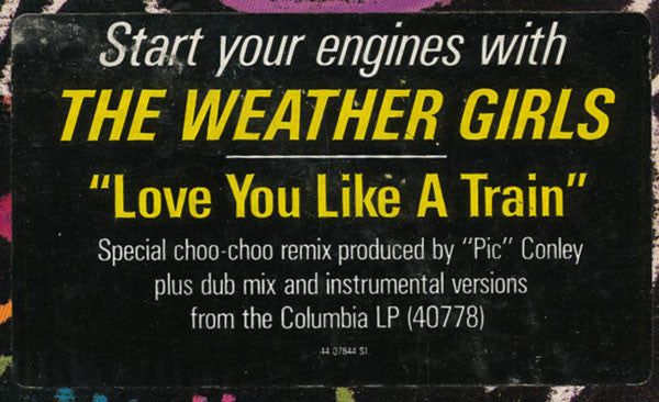 Love You Like A Train The Weather Girls