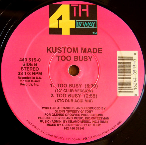 Too Busy Kustom Made