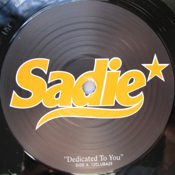 Dedicated To You Sadie