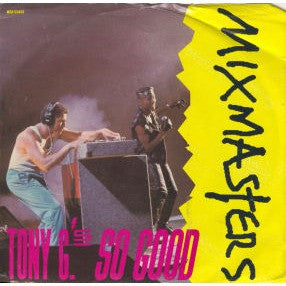 Tony G's So Good Mixmasters