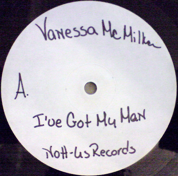 I've Got My Man Vanessa McMillian