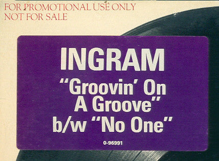 Groovin On A Groove / No One Ingram