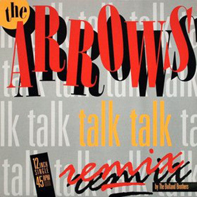 Talk Talk (Remix) The Arrows