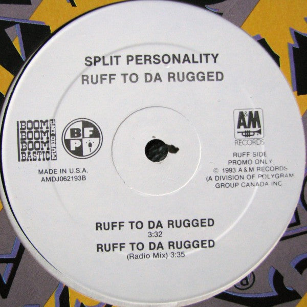 Try And Stop Us / Ruff To Da Rugged Split Personality