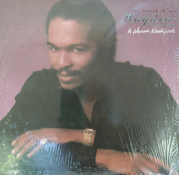 A Woman Needs Love Ray Parker Jr.,Raydio