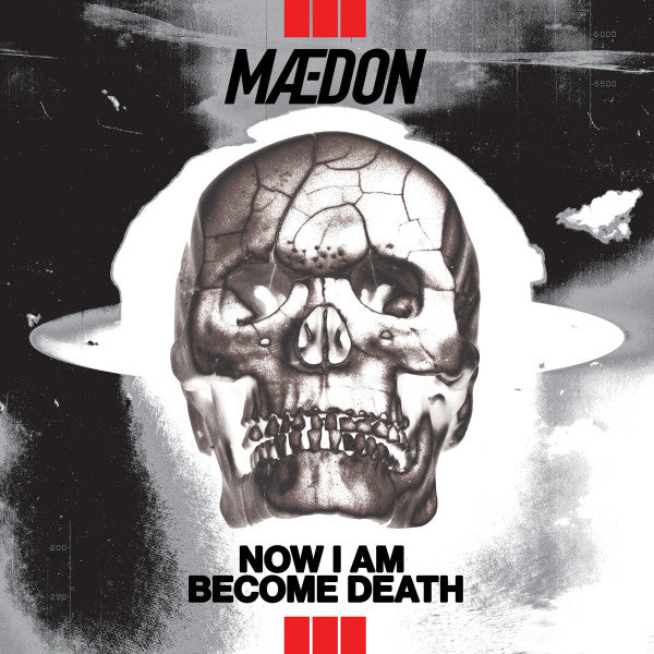 Now I Am Become Death Maedon