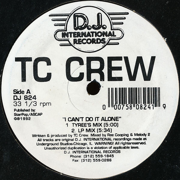 I Can't Do It Alone TC Crew
