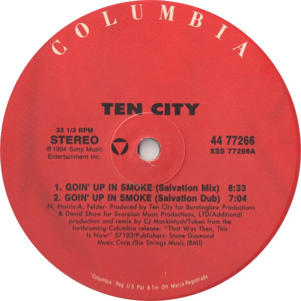 Goin' Up In Smoke Ten City