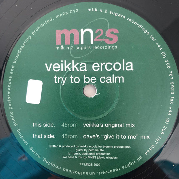 Try To Be Calm Veikka Erkola