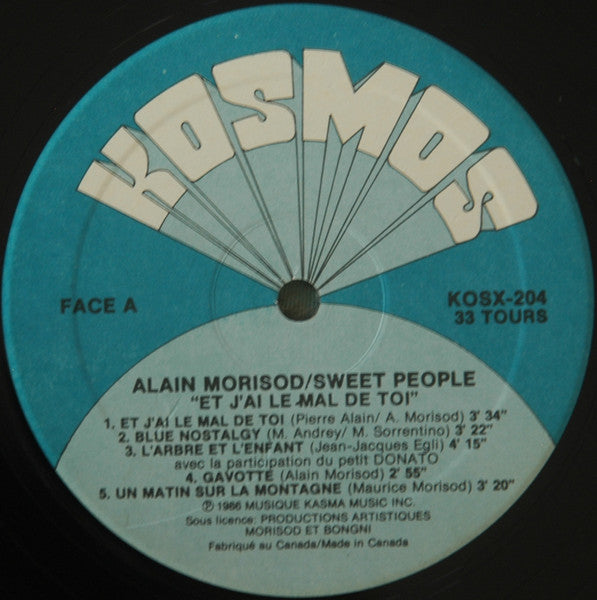 Et J'ai Le Mal De Toi Alain Morisod,Sweet People