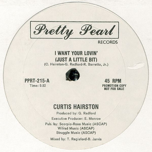 Curtis Hairston - I Want Your Lovin' (Just A Little Bit)