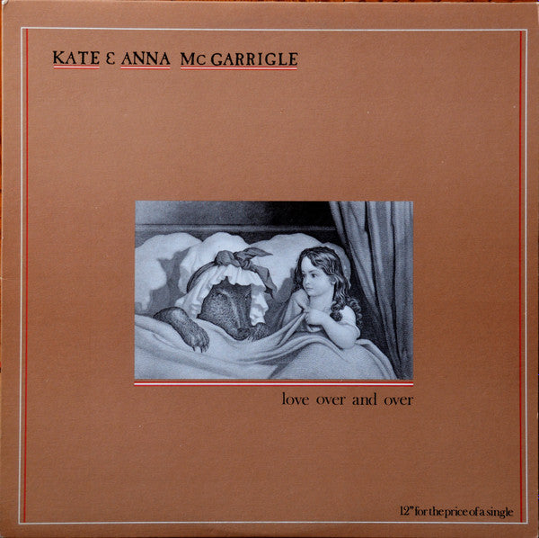 Love Over And Over Kate & Anna McGarrigle