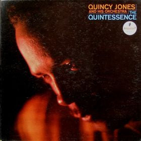 The Quintessence Quincy Jones And His Orchestra