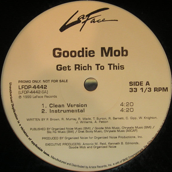 Get Rich To This Goodie Mob