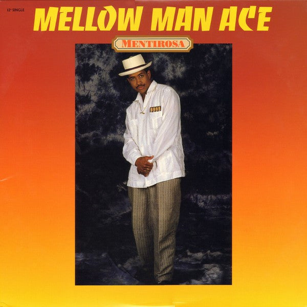 Mentirosa Mellow Man Ace