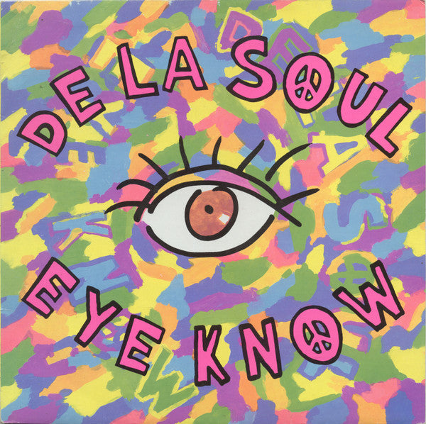 Eye Know De La Soul