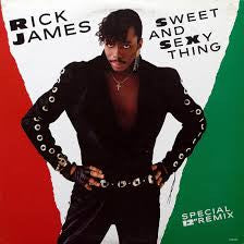 Sweet And Sexy Thing Rick James