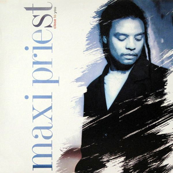 Close To You Maxi Priest
