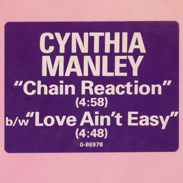 Chain Reaction / Love Ain't Easy 2 Cynthia Manley