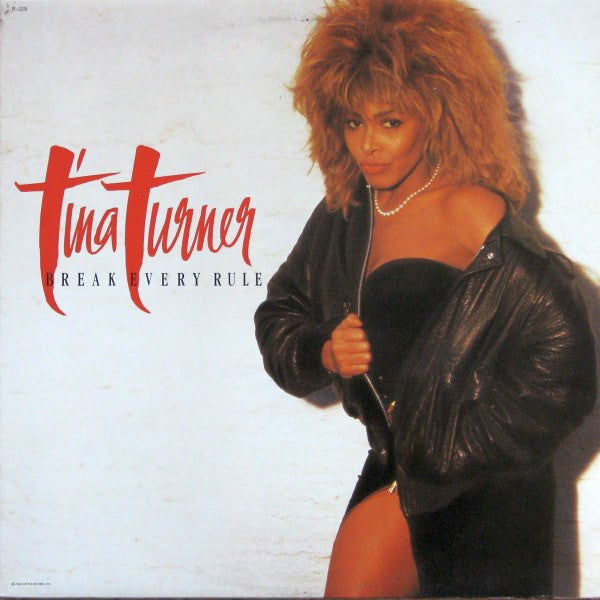 Break Every Rule Tina Turner