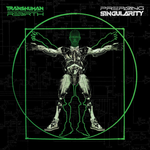 Preparing Singularity Transhuman Rebirth