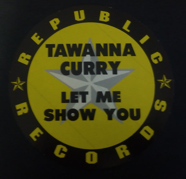 Let Me Show You Tawanna Curry