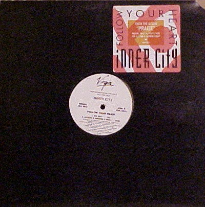 Follow Your Heart Inner City