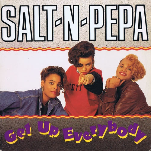 Get Up Everybody (Get Up) / Twist And Shout Salt 'N' Pepa