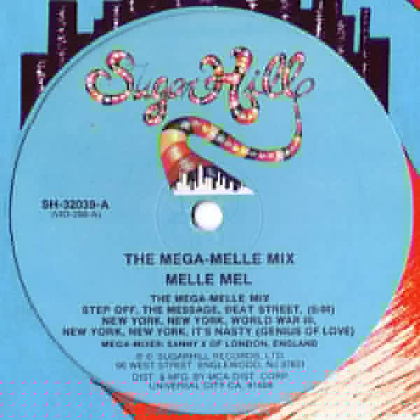 The Mega-Melle Mix Melle Mel