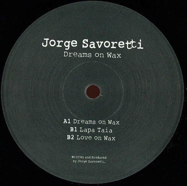 Jorge Savoretti - Dreams On Wax