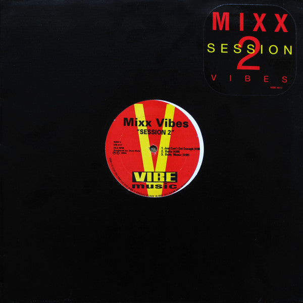 Session 2 Mixx Vibes