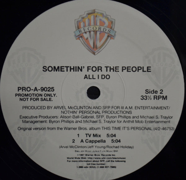 All I Do Somethin' For The People