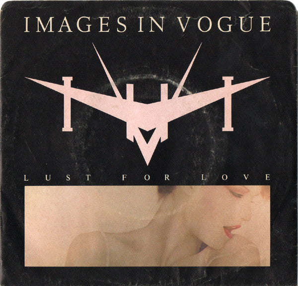 Images In Vogue - Lust For Love