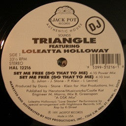 Set Me Free (Do That To Me) Triangle (6),Loleatta Holloway
